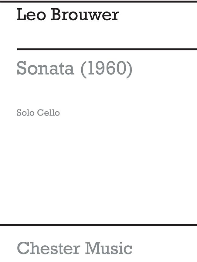 Leo Brouwer: Sonata For Solo Cello