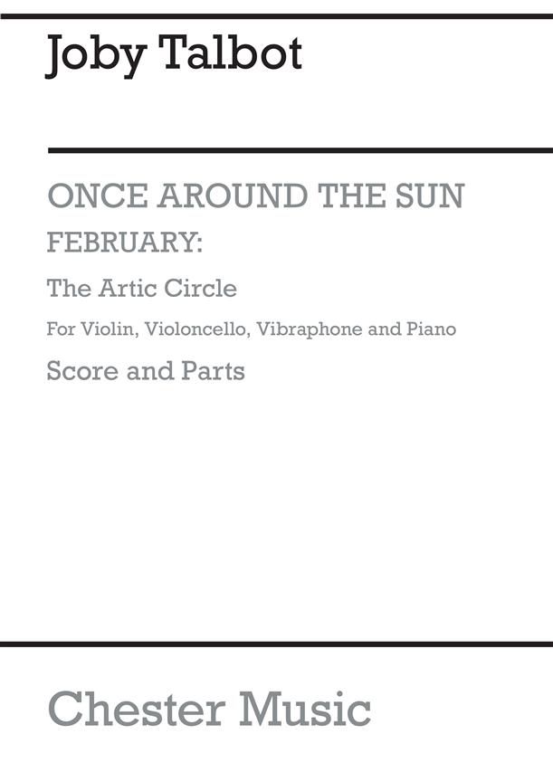 Joby Talbot: February - The Arctic Circle (Ensemble Version)