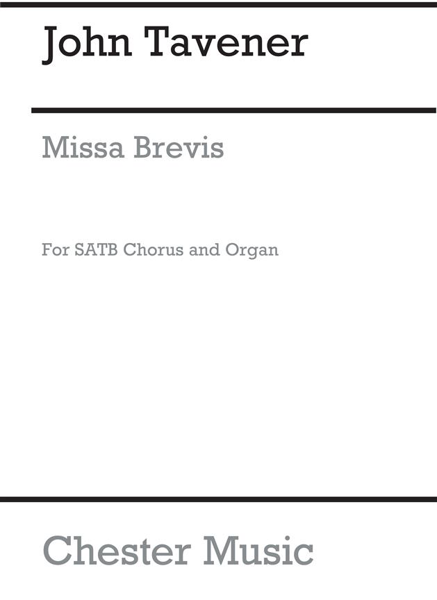 John Tavener: Missa Brevis (Mixed Voices)