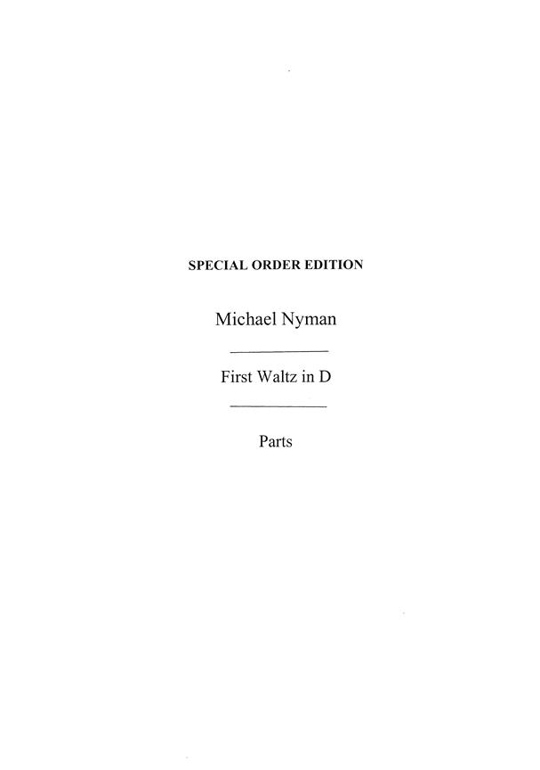 Michael Nyman: First Waltz In D (Parts)