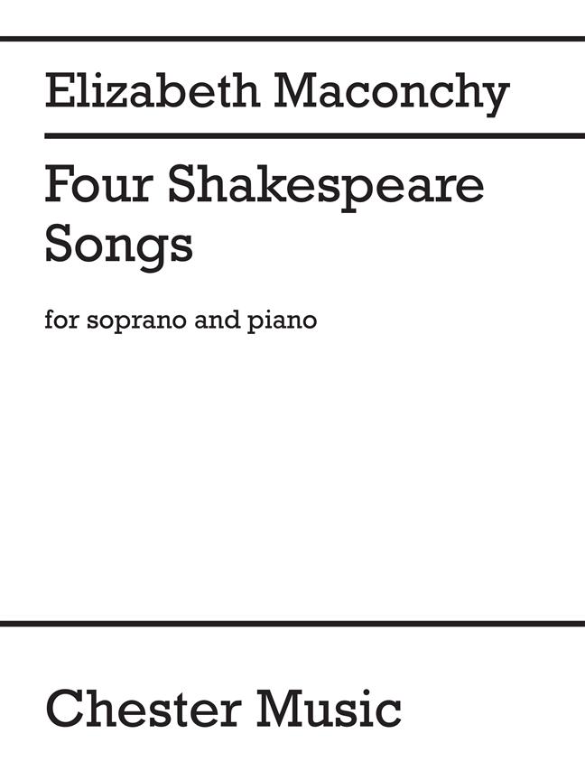 Elizabeth Maconchy: Four Shakespeare Songs