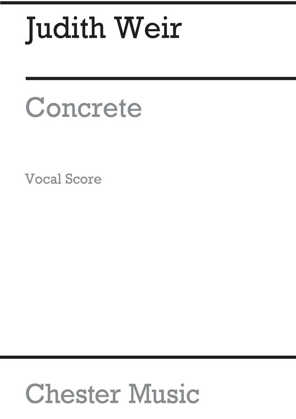 Judith Weir: Concrete - A Motet About London (Vocal Score)