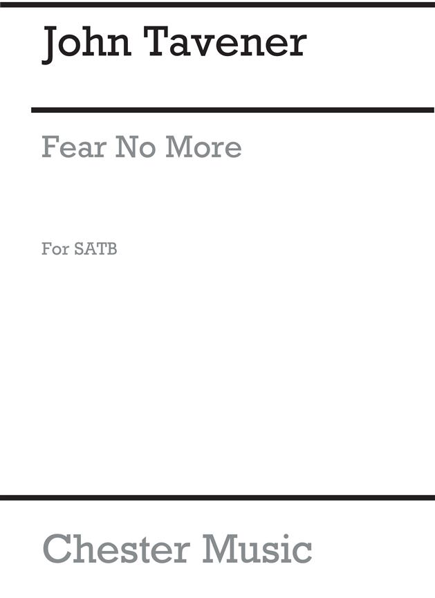 John Tavener: Fear No More