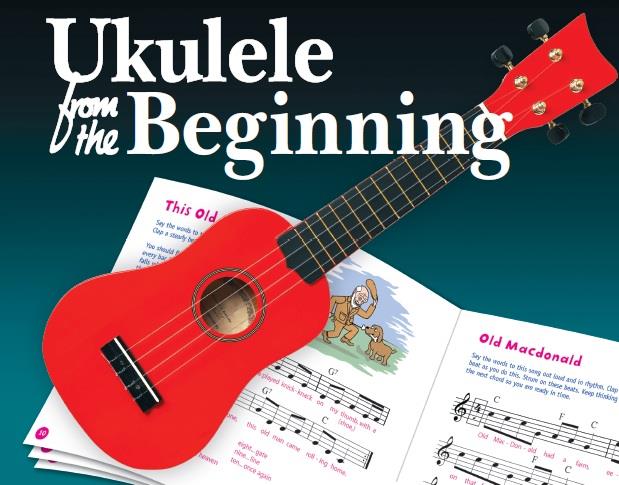 Ukulele From The Beginning: Book 1 & 2 Bumper Pack