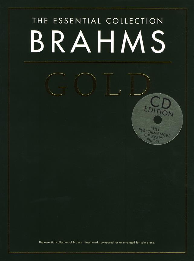 The Essential Gold Collection: Brahms