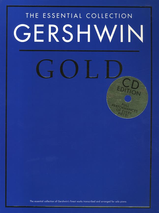 The Essential Collection: Gershwin Gold