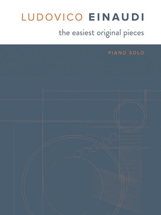 Ludovico Einaudi: The Easiest Original Pieces