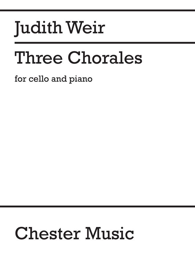 Judith Weir: Three Chorales for Cello and Piano