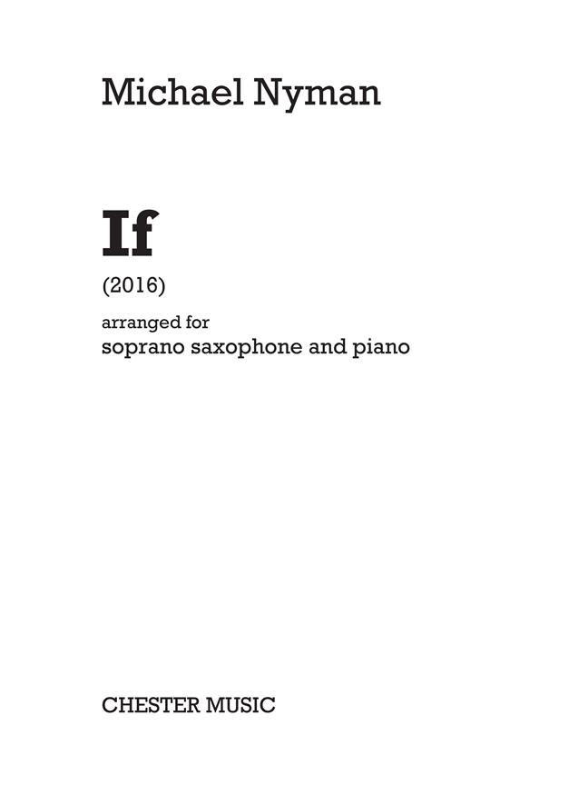 Michaesl Nyman: If (Sopraansaxofoon)