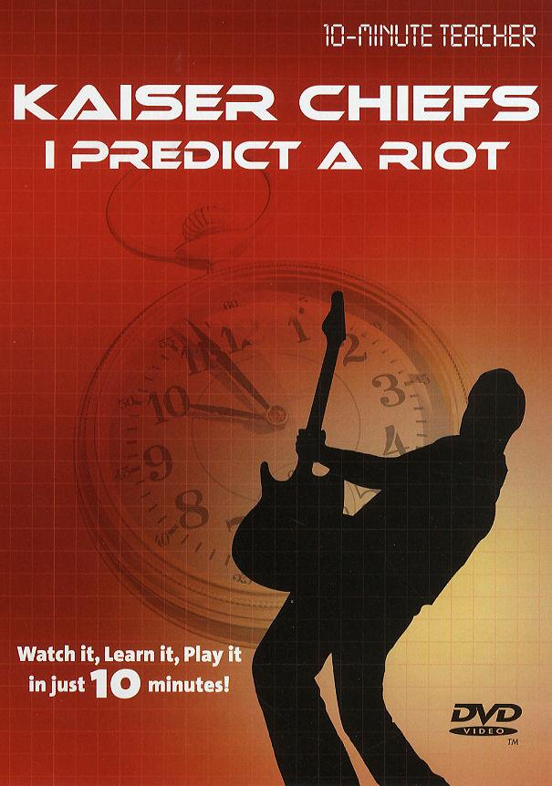 10-Minute Teacher: Kaiser Chiefs- I Predict A Riot