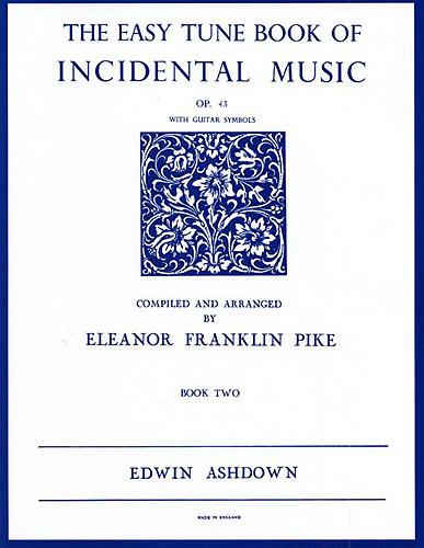 The Easiest Tune Book Of Incidental Music Book 2