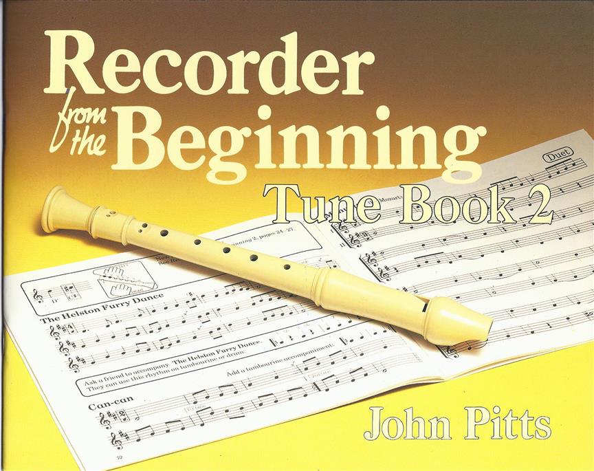 Recorder Tunes From The Beginning: Pupil's Book 2