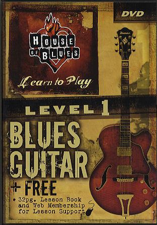 House Of Blues: Learn To Play Blues Guitar Lev. 1