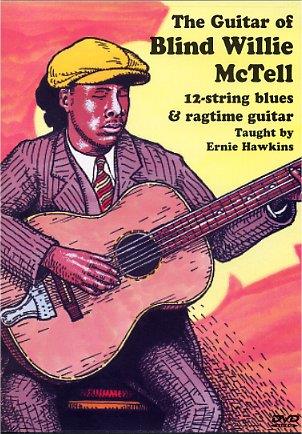 The Guitar Of Blind Willie Mctell