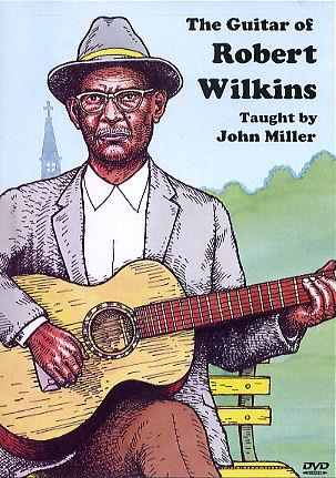 The Guitar Of Robert Wilkins