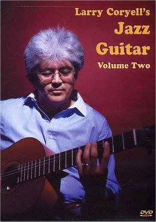 Larry Coryell's Jazz Guitar Volume 2