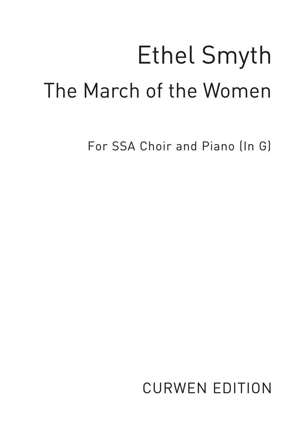 Ethel Smyth: The March of the Women (in G)