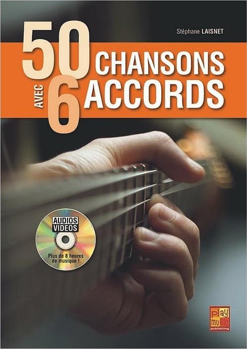 50 Chansons Avec 6 Accords