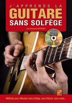 J'Apprends La Guitare Sans Solfege