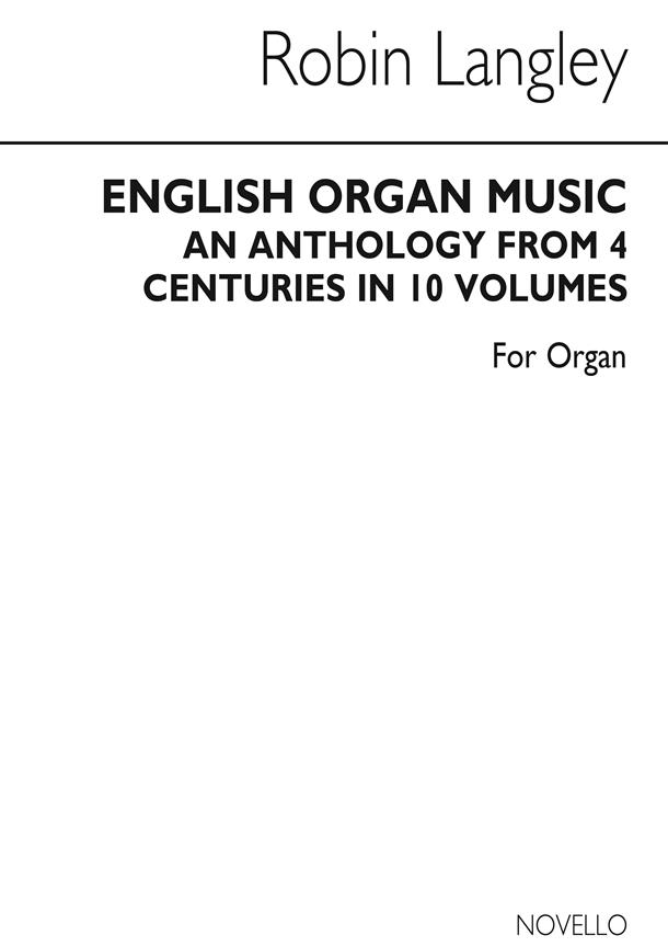 English Organ Music Volume Ten: From Rococo To Romanticism: 2