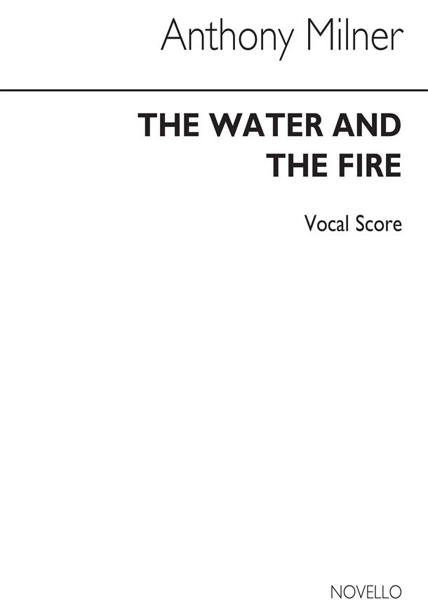 Anthony Milner: Water And The Fire