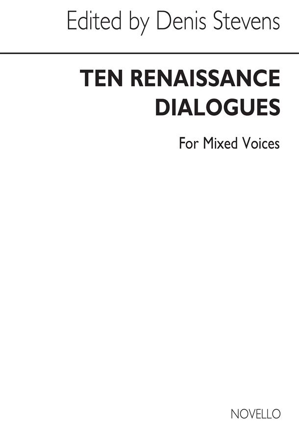 Bernard Stevens: Ten Renaissance Dialogues