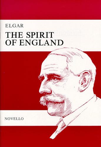 Edward Elgar: The Spirt Of England Op.80