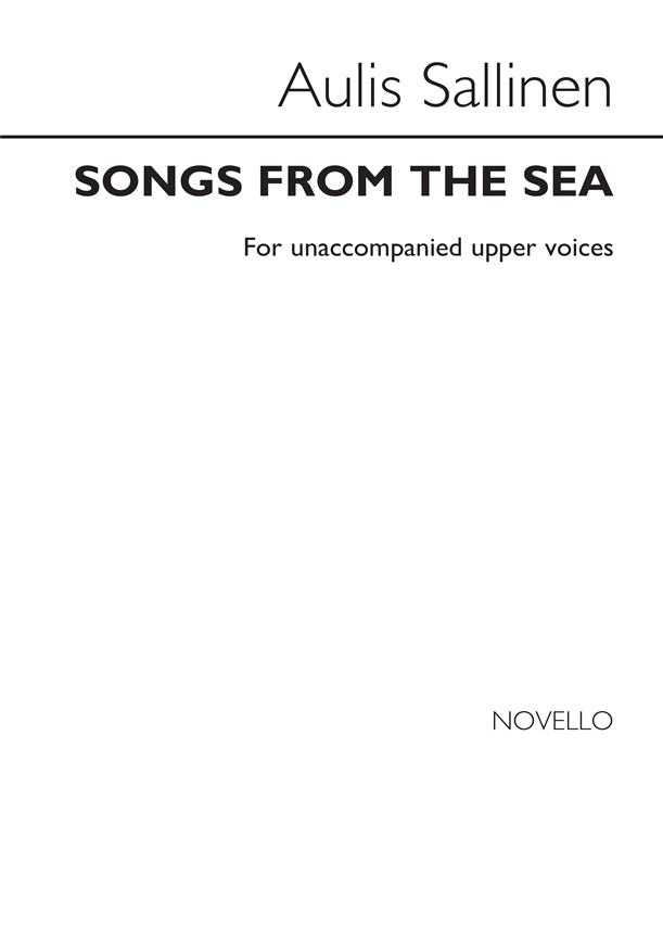 Aulis Sallinen: Songs From The Sea Op.33