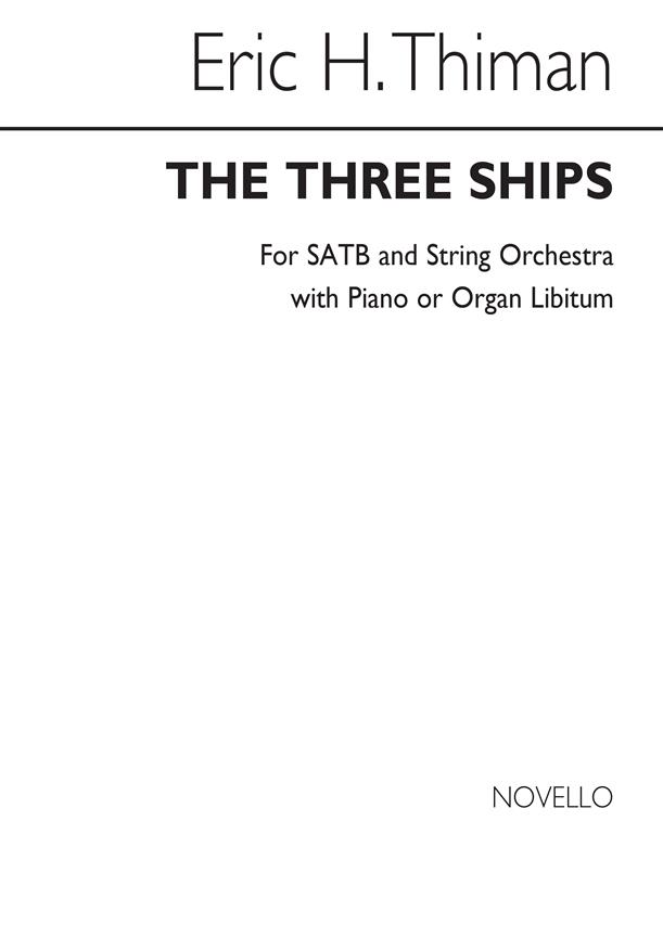 Eric Thiman: The Three Ships (Christmas Rhapsody)