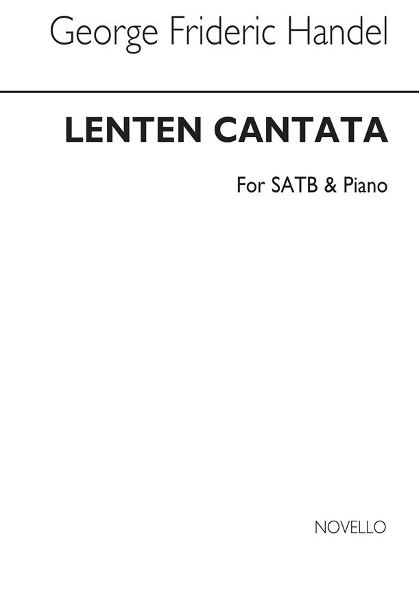 George Frideric Handel: Lenten Cantata (Vocal score)