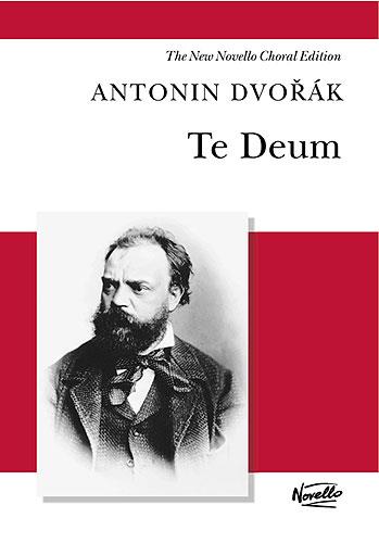 Antonin Dvorak: Te Deum (vocal score)