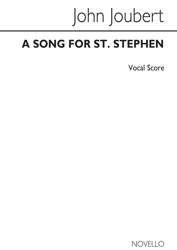 John Joubert: A Song for St. Stephen (Vocal score)