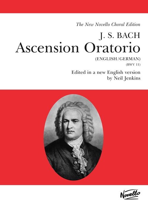 Johann Sebastian Bach: Ascension Oratorio (Vocal score)