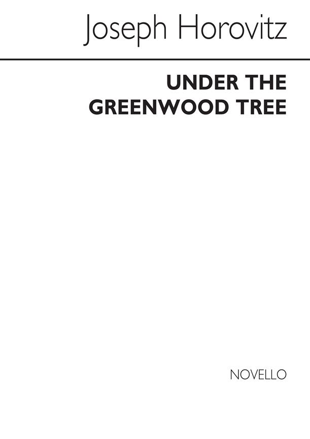 Joseph Horovitz: Under Greenwood Tree V/S