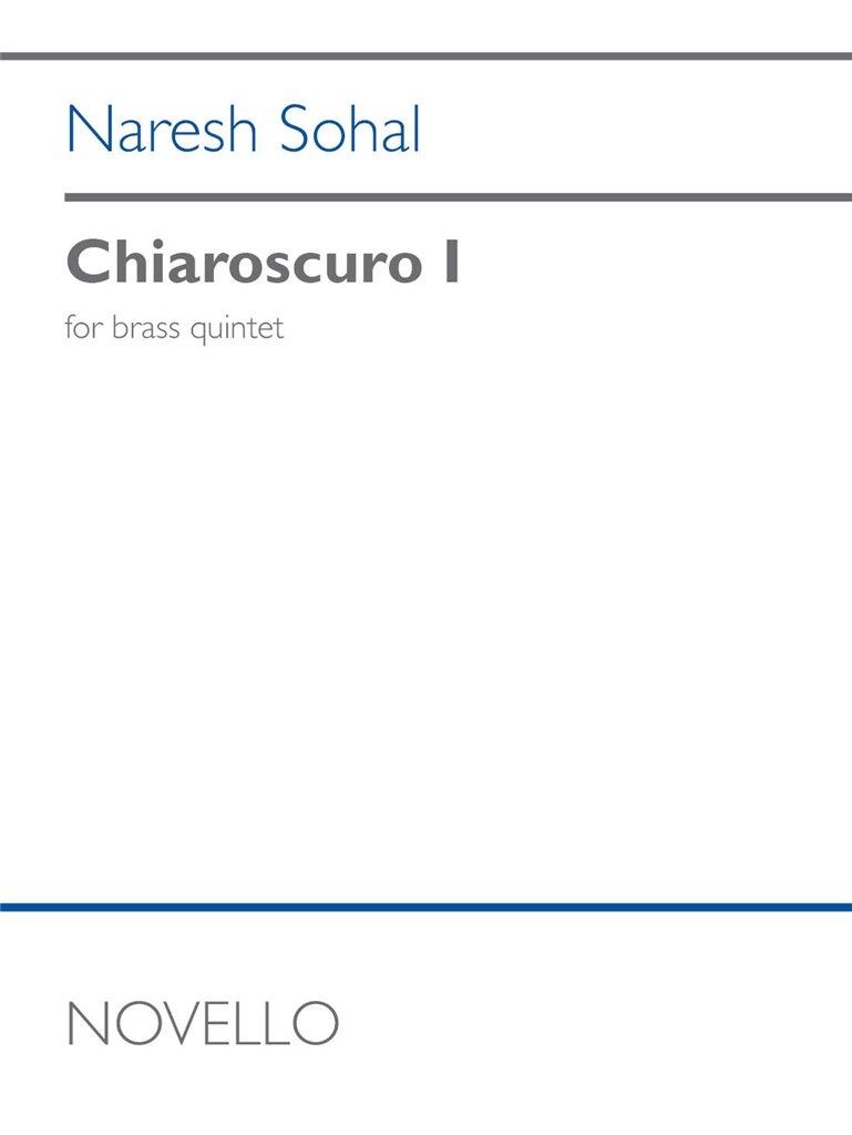 Naresh Sohal: Chiaroscuro I