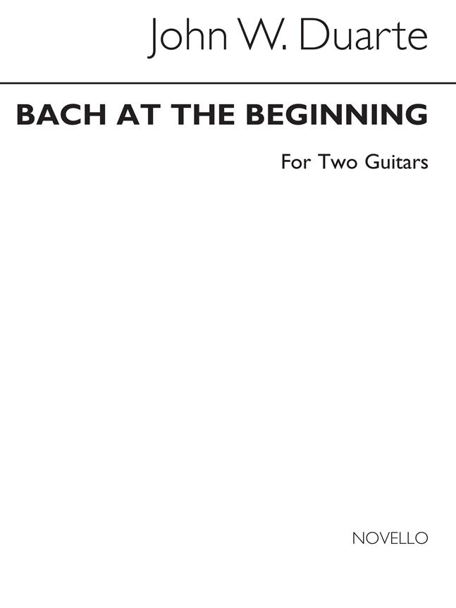 Bach At The Beginning for two Guitars