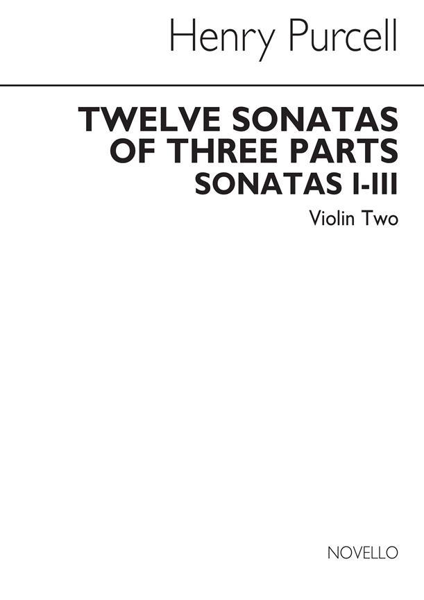12 Sonatas Of Three Parts(Sonatas 1-3 (Violin 2 Part))
