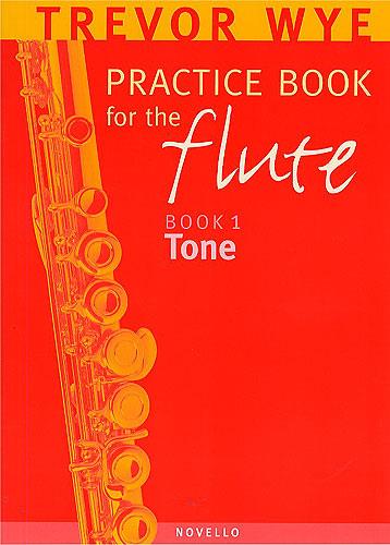 A Trevor Wye Practice Book for The Flute Volume 1: Tone
