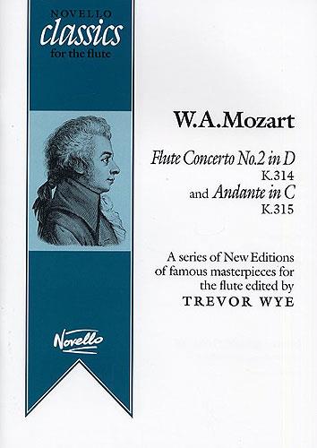 Mozart: Flute Concerto No.2 in D K314, and Andante in C K315