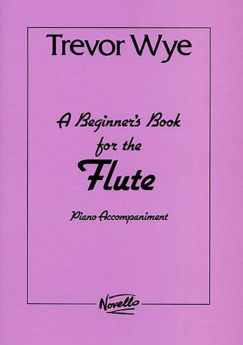 A Beginners Book For The Flute Piano Accompaniments Parts 1 And 2