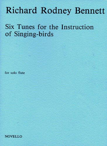 Bennett: Six Tunes For The Instruction Of Singing Birds