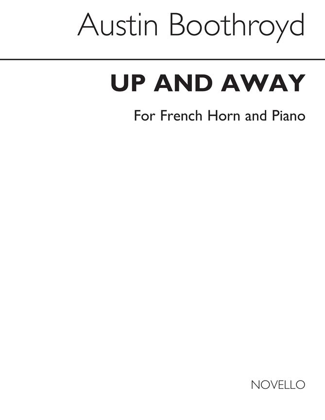 Up And Away fuer Horn and Piano