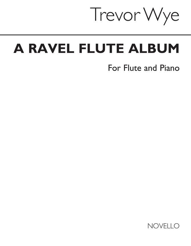 A Ravel Album for Flute And Piano