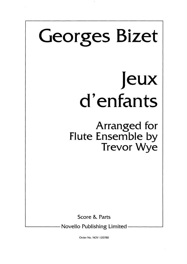 George Bizet: Jeux D'Enfants