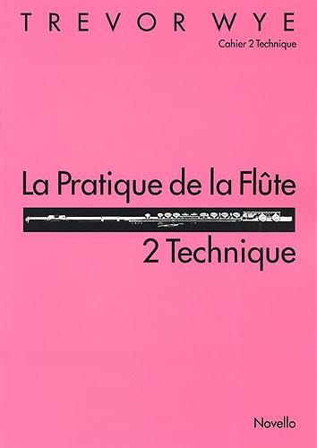 La Pratique de la Flute – 2 Technique