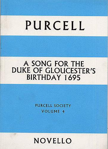 Purcell Society Volume 4(Song For The Duke Of Gloucester's Birthday 1695 (Full Score))