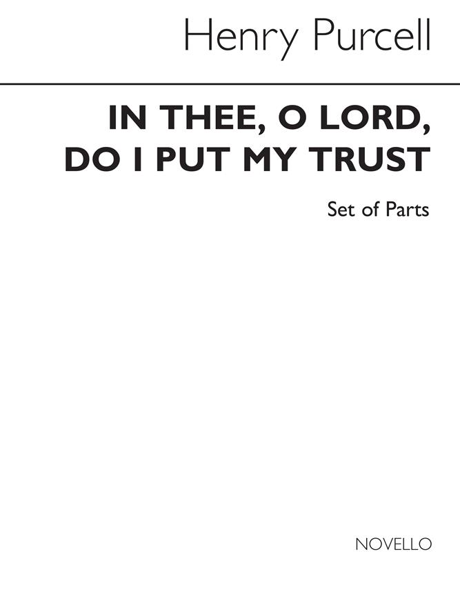 In Thee O Lord Do I Put My Trust(Anthem With Strings (Parts))
