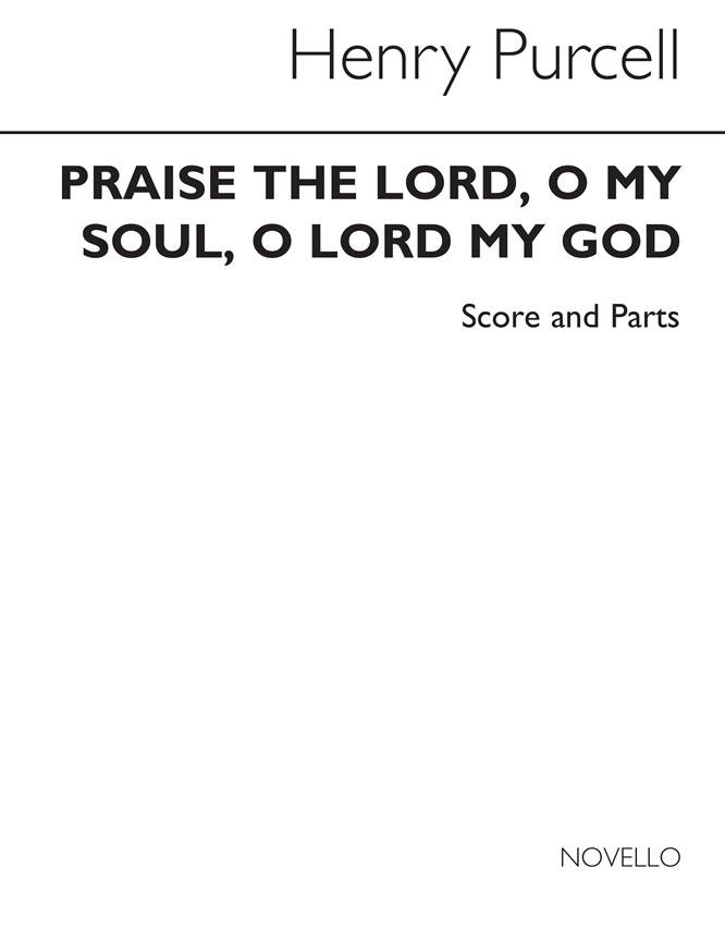 Praise The Lord, O My Soul - O Lord My God