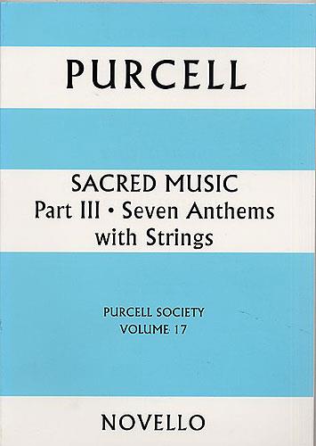 Purcell Society Volume 17(Sacred Music Part 3 Seven Anthems (Paperback))
