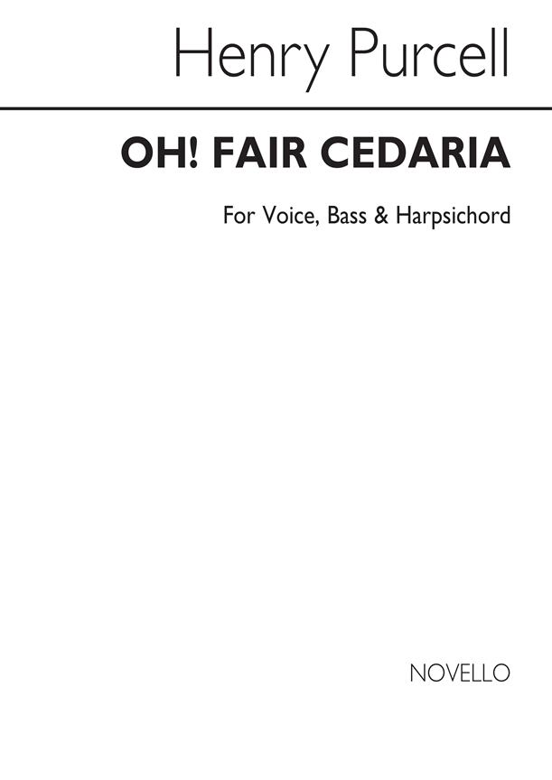 H Oh! Fair Cedaria Vce/Continuo